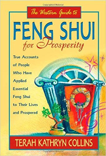The Western Guide to Feng Shui for Prosperity