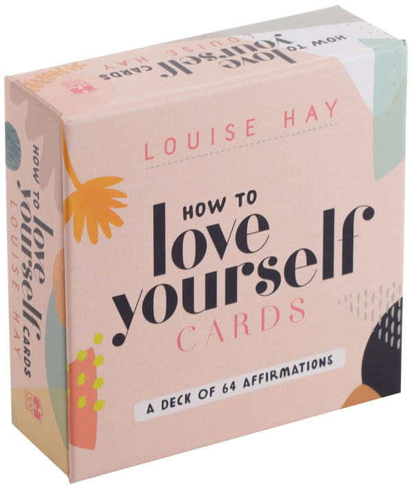 How to Love Yourself Cards: A Deck of 64 Affirmations Cards