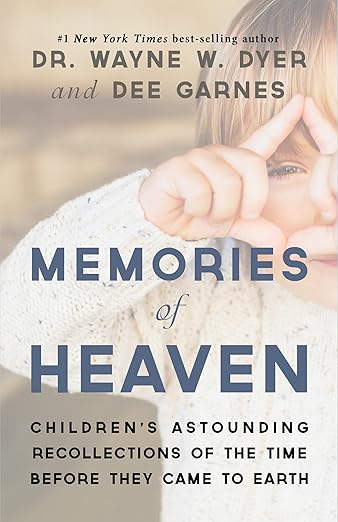 Memories of Heaven: Childrens Astounding Recollections of the Time Before They Came to Earth