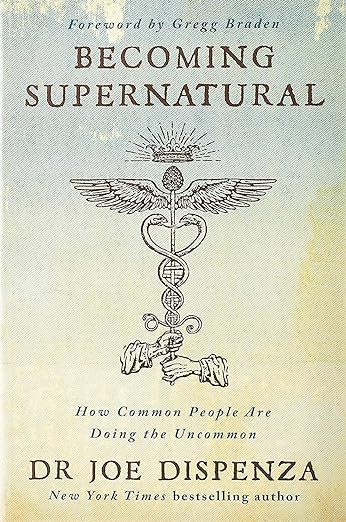 Becoming Supernatural: How Common People Are Doing the Uncommon Paperback