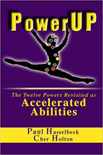PowerUP: The Twelve Powers Revisited as Accelerated Abilities Paperback