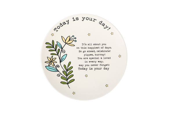 Today is Your Day Plate